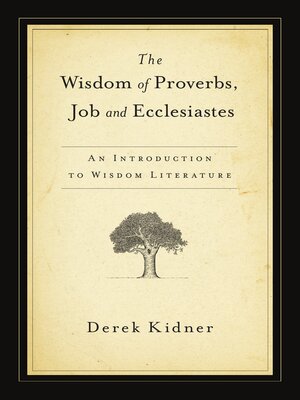 cover image of The Wisdom of Proverbs, Job and Ecclesiastes